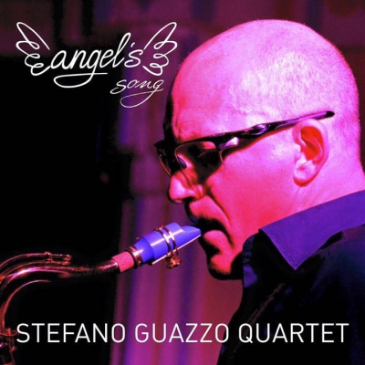 Recensione “Angel’s Song” di “Stefano Guazzo Quartet”