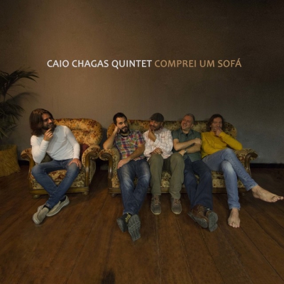 Recensione “Comprei Um Sofá” di “Caio Chagas Quintet”