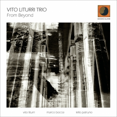 Recensione “From Beyond” di “Vito Liturri Trio”