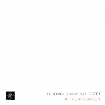 Recensione “In The Afternoon” di “Ludovico Carmenati Octet”