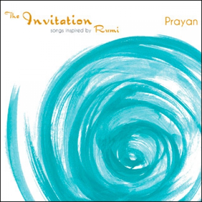 THE INVITATION – SONGS INSPIRED BY RUMI